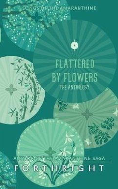 Flattered by Flowers - Forthright