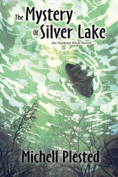 The Mystery of Silver Lake - Plested, Michell