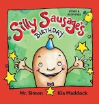 Silly Sausage's Birthday (US hard cover) STORY & ACTIVITIES: US English