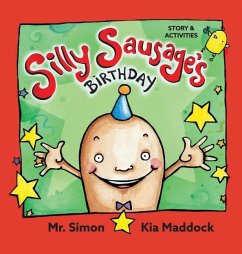 Silly Sausage's Birthday (US hard cover) STORY & ACTIVITIES: US English - Simon