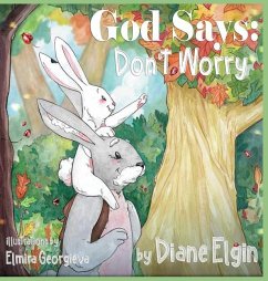 God Says: Don't Worry - Elgin, Diane
