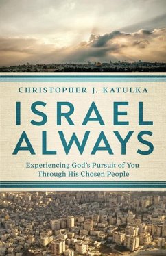 Israel Always - Katulka, Christopher J