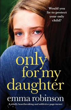 Only for My Daughter - Robinson, Emma