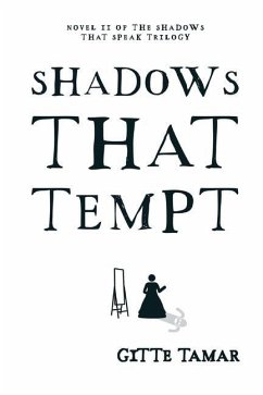 Shadows That Tempt - Tamar, Gitte