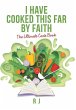 I Have Cooked This Far by Faith - Bild 1
