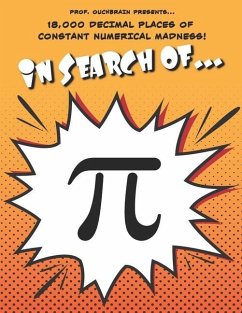 In Search of Pi: 18,000 Decimal Places of Constant Numerical Madness - Ouchbrain