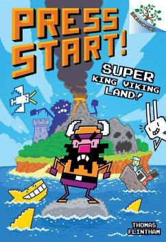 Super King Viking Land!: A Branches Book (Press Start! #13) - Flintham, Thomas