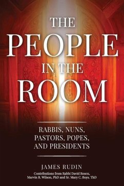 The People in the Room: Rabbis, Nuns, Pastors, Popes, and Presidents