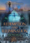 Redemption and Illumination: The Way Home