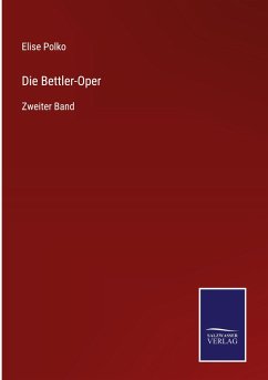 Die Bettler-Oper - Polko, Elise