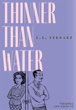 Thinner Than Water - Ferrars, E X