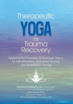 Therapeutic Yoga for Trauma Recovery - Schwartz, Arielle