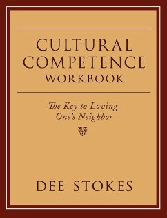 Cultural Competence Workbook - Stokes, Dee