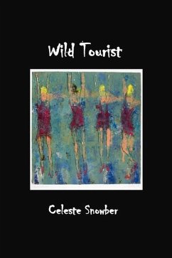 Wild Tourist - Snowbere, Celeste