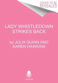 Lady Whistledown Strikes Back - Quinn, Julia; Hawkins, Karen; Enoch, Suzanne; Ryan, Mia