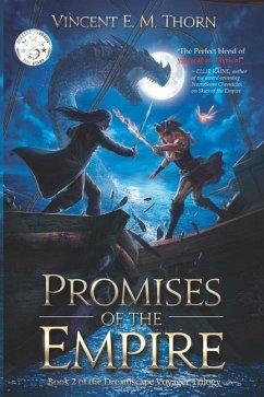 Promises of the Empire: Dreamscape Voyager Trilogy #2 - Thorn, Vincent Em