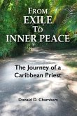 From Exile to Inner Peace: The Journey of a Caribbean Priest