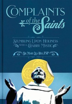 Complaints of the Saints - Hill, Mary Lea