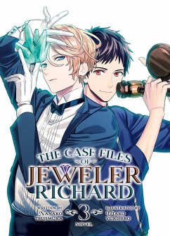The Case Files of Jeweler Richard (Light Novel) Vol. 3 - Tsujimura, Nanako
