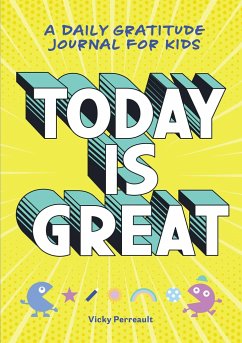 Today Is Great! - Perreault, Vicky