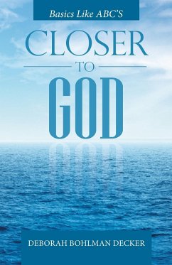 Closer to God - Decker, Deborah Bohlman