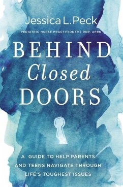 Behind Closed Doors - Peck, Jessica L.