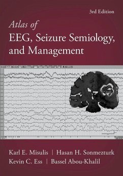 Atlas of Eeg, Seizure Semiology, and Management - Abou-Khalil, Bassel; Misulis, Karl Edward; Sonmezturk, Hasan; Ess, Kevin C