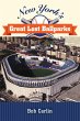 New York's Great Lost Ballparks - Bild 1