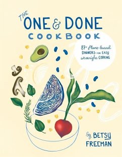The One & Done Cookbook - Freeman, Betsy