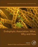 Endophytic Association: What, Why and How