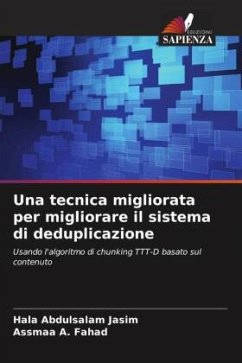 Una tecnica migliorata per migliorare il sistema di deduplicazione - Abdulsalam Jasim, Hala;A. Fahad, Assmaa