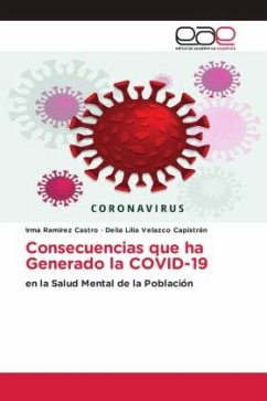 Consecuencias que ha Generado la COVID-19 - Ramírez Castro, Irma;Velazco Capistrán, Delia Lilia