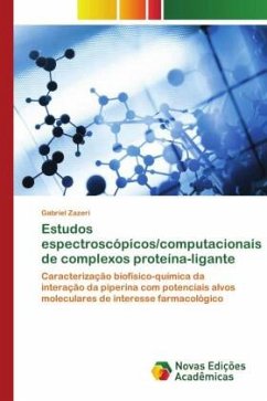Estudos espectroscópicos/computacionais de complexos proteína-ligante - Zazeri, Gabriel