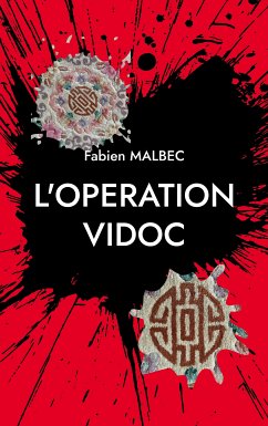 L'OPERATION VIDOC (eBook, ePUB) - MALBEC, Fabien