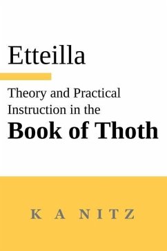 Theory and Practical Instruction on the Book of Thoth - Alliette (Etteilla), Jean-Baptiste