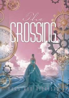 The Crossing - Hinrichs, Mary Ann