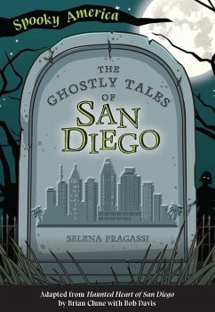 The Ghostly Tales of San Diego - Fragassi, Selena