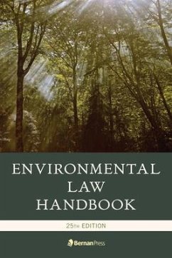 Environmental Law Handbook - Davis, Andrew; Richichi, Thomas; Navaro, Ann; Bell, Christopher L.; Steinway, Daniel M.; McCall, Duke K.; Warshaw, Jean; Ewing, Kevin A.; Manewitz, Mark L.; Otum, Peggy