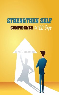 Strengthen self confidence in 100 days - Bildard, Mario