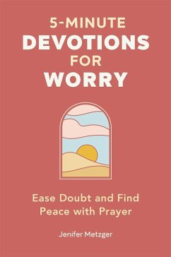 5-Minute Devotions for Worry - Metzger, Jenifer