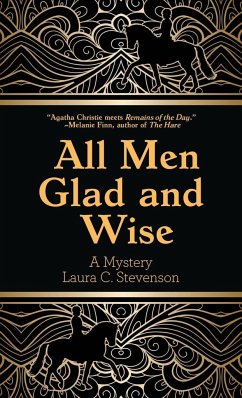 All Men Glad and Wise - Stevenson, Laura C.