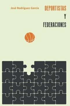 Deportistas y federaciones: el difícil encaje de los derechos - Rodríguez García, José