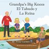 Grandpa's Big Knees (El Tabudo y La... - Bild 1
