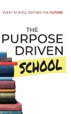 The Purpose Driven School