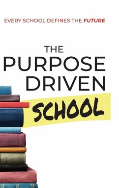 The Purpose Driven School - Brown-Brumfield, Shawn