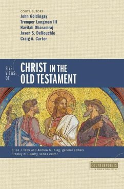 Five Views of Christ in the Old Testament - Zondervan