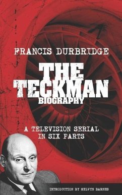 The Teckman Biography (Scripts of the tv serial) - Durbridge, Francis