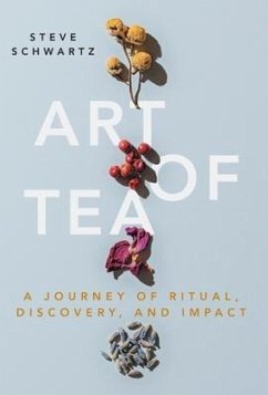 Art of Tea - Schwartz, Steve