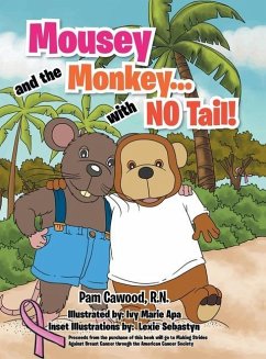 Mousey and the Monkey...With No Tail! - Cawood, Pam