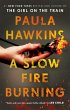 A Slow Fire Burning - Bild 1